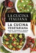 Copertina libro <b>La cucina vegetariana</b>