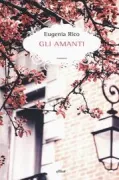 Copertina libro <b>Gli amanti<br></b>(titolo originale o altro titolo: <i>Los amantes tristes</i>)