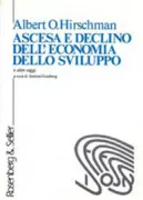 Copertina libro <b>Ascesa e declino dell'economia dello sviluppo e altri saggi</b>