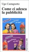 Copertina libro <b>Come ci adesca la pubblicità</b>