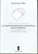 Copertina libro <b>La trasformazione post-industriale della campagna</b>
