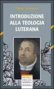 Copertina libro <b>Introduzione alla teologia luterana</b>