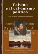 Copertina libro <b>Calvino e il calvinismo politico</b>