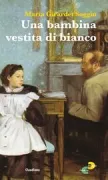 Copertina libro <b>Una bambina vestita di bianco</b>
