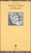 Copertina libro <b>Nascita e morte del filosofo</b>