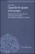 Copertina libro <b>Quando lo spazio si fa tempo</b>