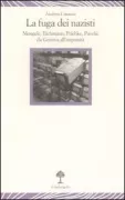 Copertina libro <b>La fuga dei nazisti</b>