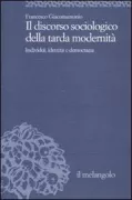 Copertina libro <b>Il discorso sociologico della tarda modernità</b>