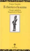 Copertina libro <b>Il chierico e la scena</b>