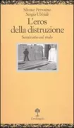 Copertina libro <b>L'eros della distruzione</b>