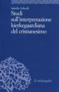 Copertina libro <b>Studi sull'interpretazione kierkegaardiana del cristianesimo</b>