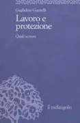 Copertina libro <b>Lavoro e protezione</b>