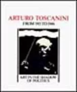 Copertina libro <b>Arturo Toscanini from 1915 to 1946</b>