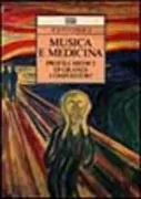 Copertina libro <b>Musica e medicina<br></b>(titolo originale o altro titolo: <i>Music and medicine</i>)