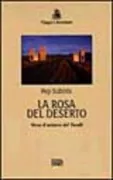 Copertina libro <b>La rosa del deserto<br></b>(titolo originale o altro titolo: <i>La rosa del desierto</i>)