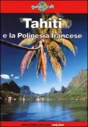 Copertina libro <b>Tahiti e la Polinesia francese<br></b>(titolo originale o altro titolo: <i>Tahiti et la Polynésie française</i>)