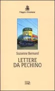 Copertina libro <b>Lettere da Pechino<br></b>(titolo originale o altro titolo: <i>Nouveau voyage au pays d'autrefois. -</i>)