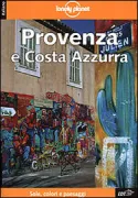Copertina libro <b>Provenza e Costa Azzurra<br></b>(titolo originale o altro titolo: <i>Provence & the Côte d'Azur</i>)