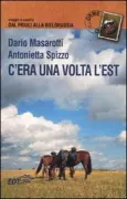 Copertina libro <b>C'era una volta l'Est</b>