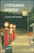 Copertina libro <b>L'estraneo gentile</b>