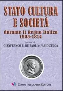 Copertina libro <b>Stato cultura e societa durante il Regno Italico, 1805-1814</b>