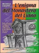 Copertina libro <b>L'enigma del Monastero del Liano</b>