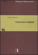 Copertina libro <b>Conservare il digitale</b>