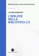 Copertina libro <b>L'inglese nella biblioteca 2.0</b>