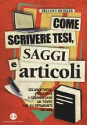 Copertina libro <b>Come scrivere tesi, saggi e articoli</b>