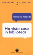 Copertina libro <b>Ho visto cose in biblioteca che voi umani non potreste nemmeno immaginare</b>