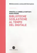 Copertina libro <b>Biblioteche scolastiche al tempo del digitale</b>