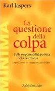 Copertina libro <b>La questione della colpa<br></b>(titolo originale o altro titolo: <i>Die Schuldfrage. -</i>)