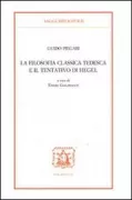 Copertina libro <b>La filosofia classica tedesca e il tentativo di Hegel</b>