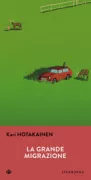 Copertina libro <b>La grande migrazione<br></b>(titolo originale o altro titolo: <i>Tarina</i>)