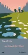 Copertina libro <b>Al di là del fiume<br></b>(titolo originale o altro titolo: <i>Väylä</i>)