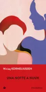 Copertina libro <b>Una notte a Nuuk<br></b>(titolo originale o altro titolo: <i>Homo sapienne</i>)