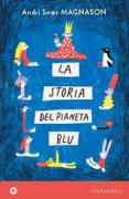 Copertina libro <b>La storia del pianeta blu<br></b>(titolo originale o altro titolo: <i>Sagan af bláa hnettinum</i>)
