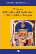 Copertina libro <b>L'origine dell'Ordine dei predicatori e l'Università di Bologna</b>