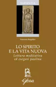 Copertina libro <b>Lo Spirito e la vita nuova</b>