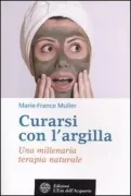 Copertina libro <b>Curarsi con l'argilla</b>