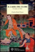 Copertina libro <b>Il cakra del cuore<br></b>(titolo originale o altro titolo: <i>Le chakra cardiaque</i>)