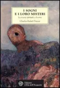 Copertina libro <b>I sogni e i loro misteri<br></b>(titolo originale o altro titolo: <i>Les rêves et leurs mystères</i>)