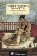 Copertina libro <b>Amore e sessualità consapevoli</b>