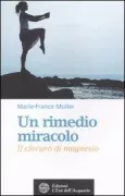 Copertina libro <b>Un rimedio miracolo<br></b>(titolo originale o altro titolo: <i>Le chlorure de magnesium</i>)