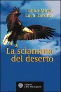 Copertina libro <b>La sciamana del deserto</b>