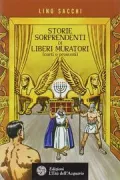 Copertina libro <b>Storie sorprendenti di liberi muratori (certi e presunti)</b>