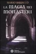 Copertina libro <b>La magia nei monasteri</b>
