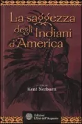 Copertina libro <b>La saggezza degli Indiani d'America</b>