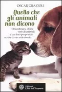 Copertina libro <b>Quello che gli animali non dicono</b>