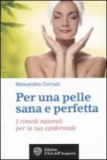 Copertina libro <b>Per una pelle sana e perfetta</b>